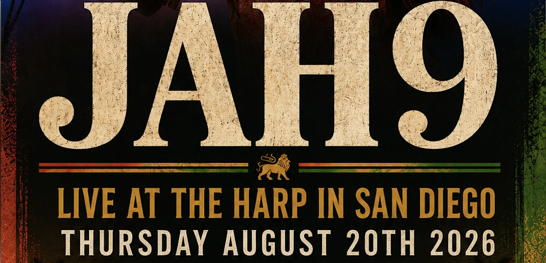 JAH9   ***Appearing Live in San Diego***
